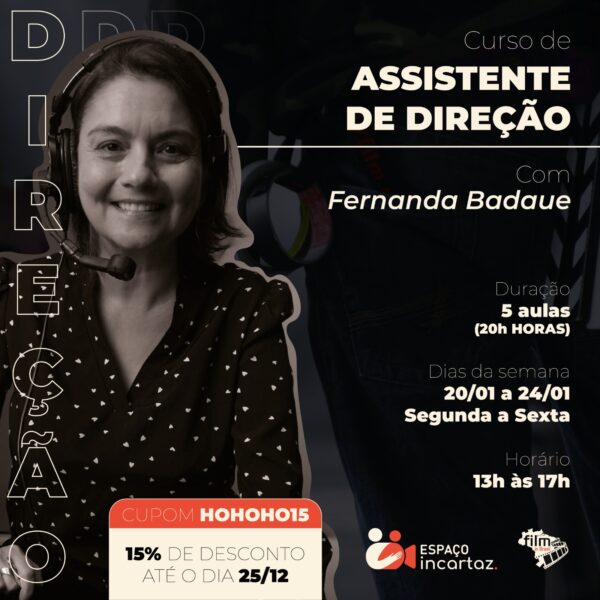 Curso Assistente de Direção, com Fernanda Badaue