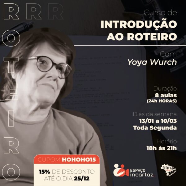 Curso de Introdução ao Roteiro, com Yoya Wursch